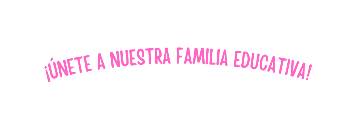 únete a nuestra familia educativa